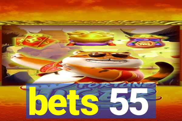 bets 55